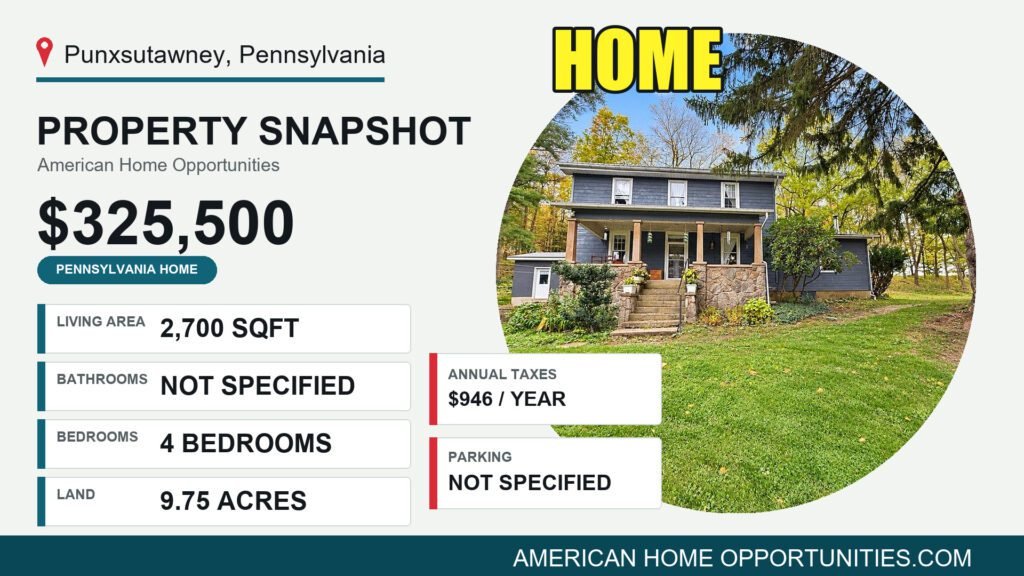 Price card for a cheap farmhouse with land for sale in Punxsutawney, Pennsylvania — $325,500, 9.75 acres