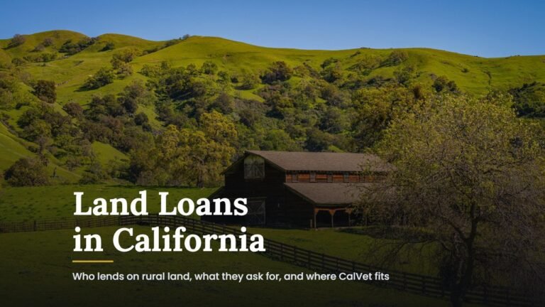 Red barn below green hills near Sunol, California, with the title Land Loans in California
